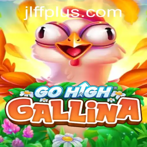 Exploring the Enchanting World of GoHighGallina: A Comprehensive Guide