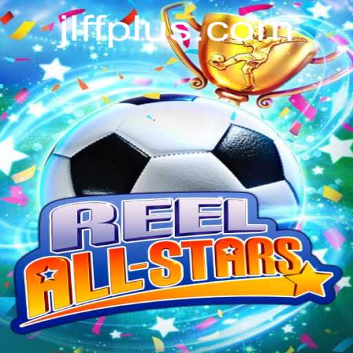 Unveiling ReelAllStars: A Comprehensive Guide with the JLFF Twist