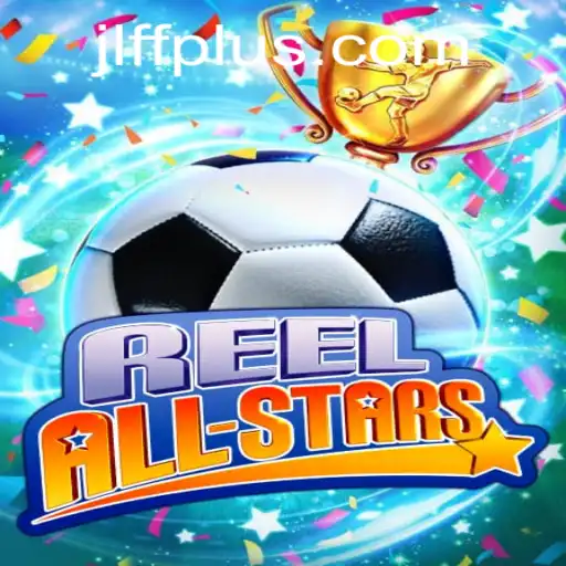 Unveiling ReelAllStars: A Comprehensive Guide with the JLFF Twist